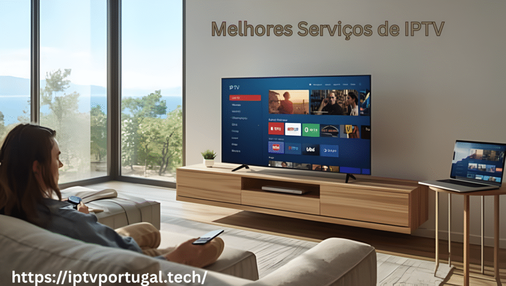 Melhores Serviços de IPTV