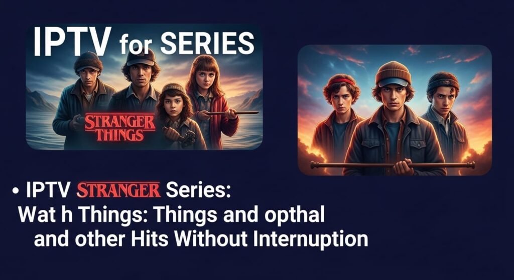 IPTV para ver séries