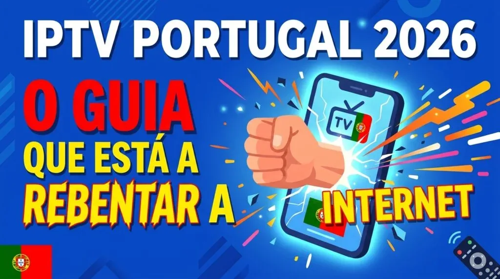 IPTV Portugal guia 2026