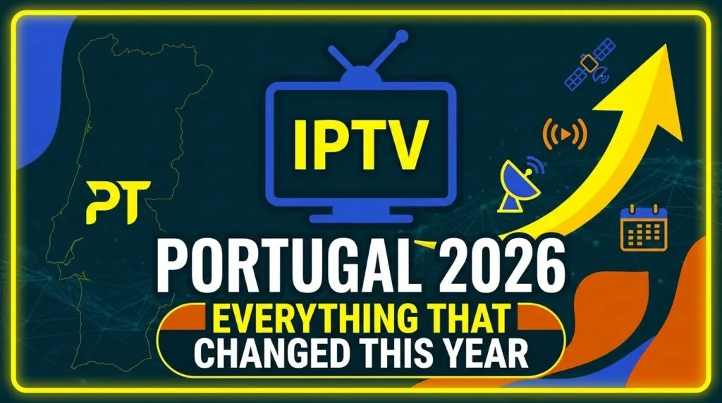 IPTV Portugal 2026 Mudou